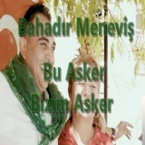 Бахадыр Меневиш