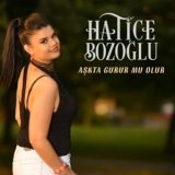 Хатиcе Бозоğлу