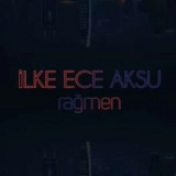 Илке Еcе Аксу