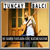 Тунcай Балcы